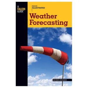 Basic Illustrated Weather Forecasting