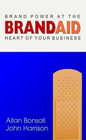 Brand Power At The Brandaid Heart of  Your Business