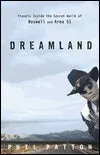 Dreamland: Travels Inside the Secret World of Roswell and Area 51 | O#MilitaryHistory